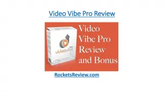 Video Vibe Pro Review - slide 1