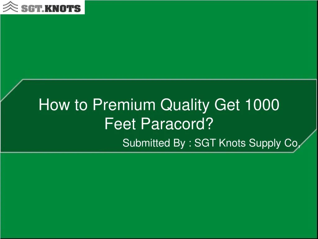 how to premium quality get 1000 feet paracord