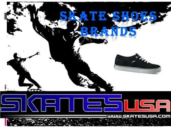 Skates Shoes Brands