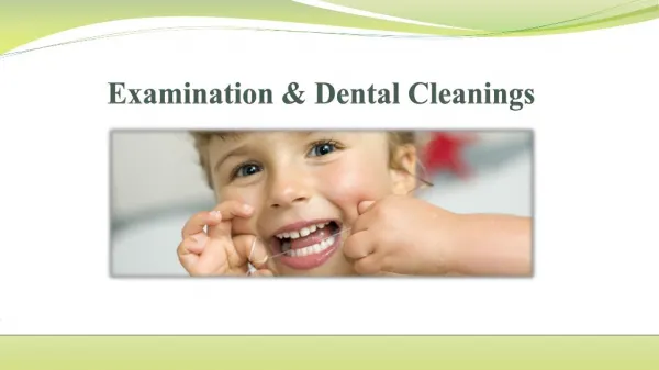 Examination &Dental Cleanings
