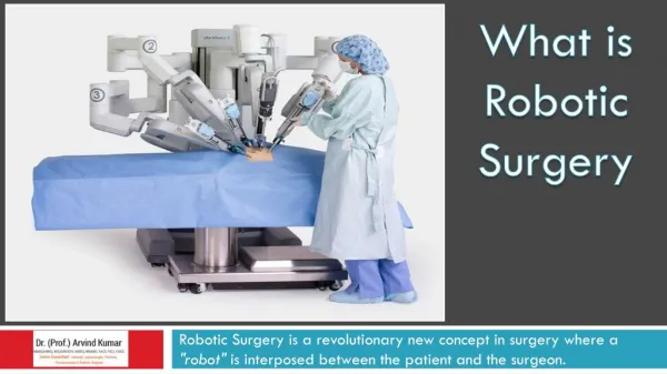 Robotic Surgery in Delhi by Best Robotic Surgeon in India - Dr. Arvind Kumar