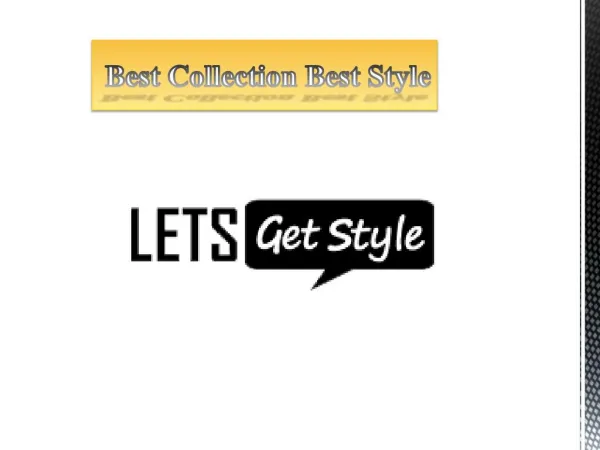Online shopping women’s wear collection- letsgetstyle.com