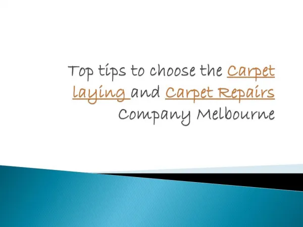 Tips to Choose Carpet Laying and Carpet Repair Companies Melbourne