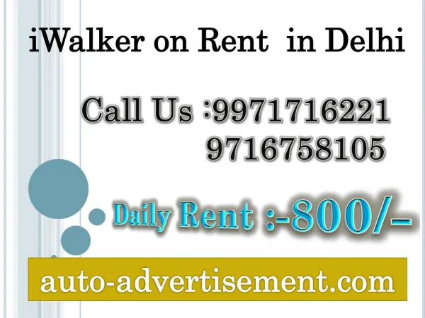 iWalker on Rent  in Delhi,9971716221