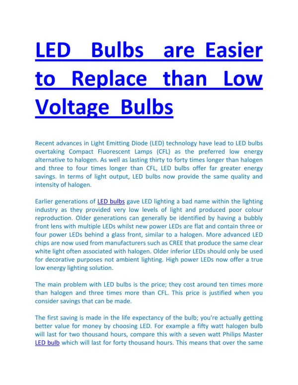 LED Bulbs are Easier to Replace than Low Voltage Bulbs