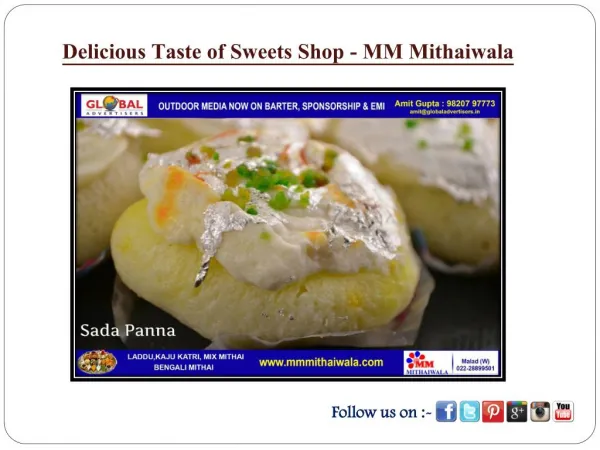 Delicious Taste of Sweets Shop - MM Mithaiwala