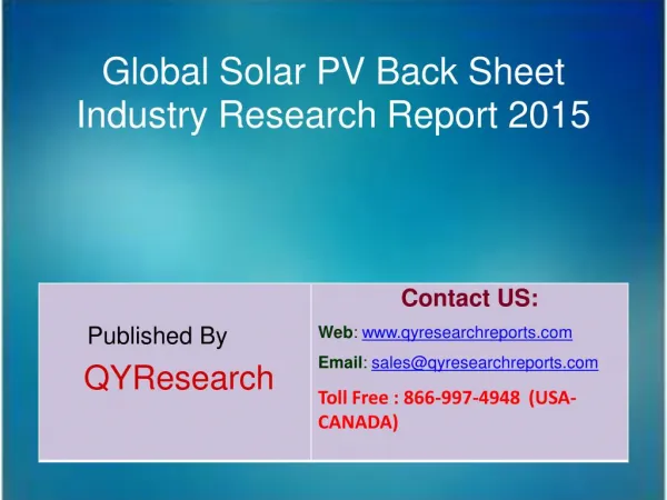 Global Solar PV Back Sheet Market 2015 Industry Development, Research, Analysis, Forecasts, Growth, Insights, Study, Ove