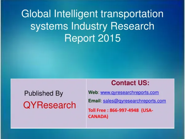 Global Intelligent transportation systems Market 2015 Industry Growth, Trends, Analysis, Research and Development