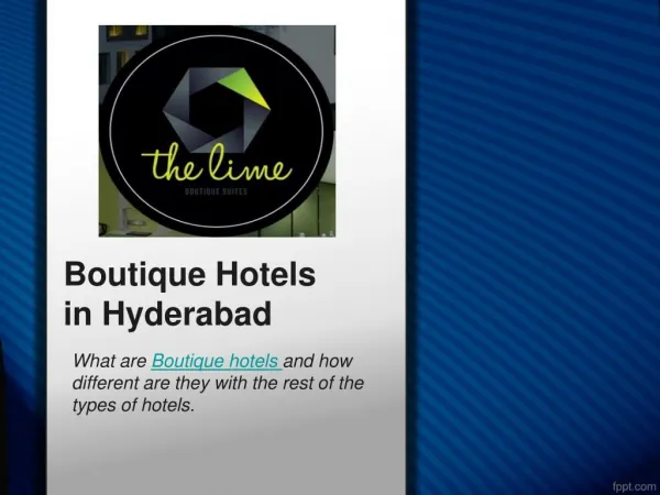 What are Boutique hotels and how different are they with the rest of the Types of Hotels