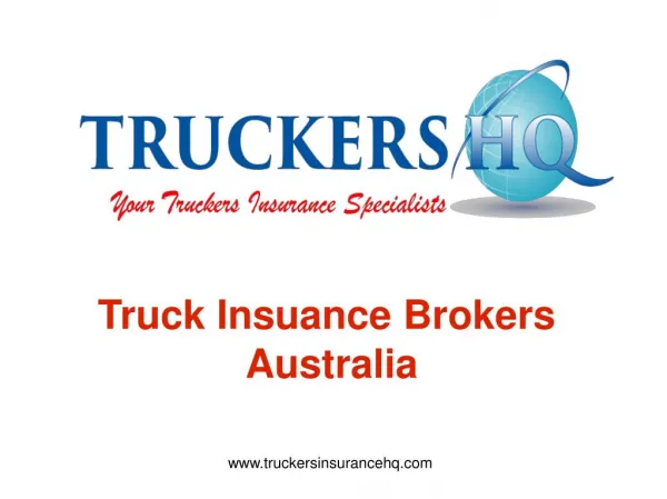 Latest Truck Insurance Brokers Australia