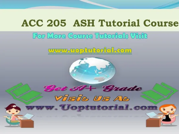 ACC 205 ASH TUTORIAL / Uoptutorial