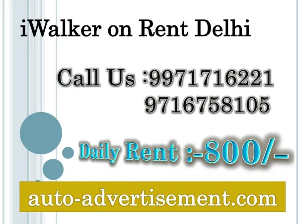 iWalker on rent delhi,9971716221