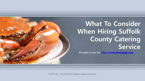 What To Consider When Hiring Suffolk County Catering Service