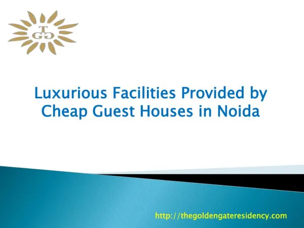 Luxurious Facilities Provided In Cheap Guest Houses in Noida