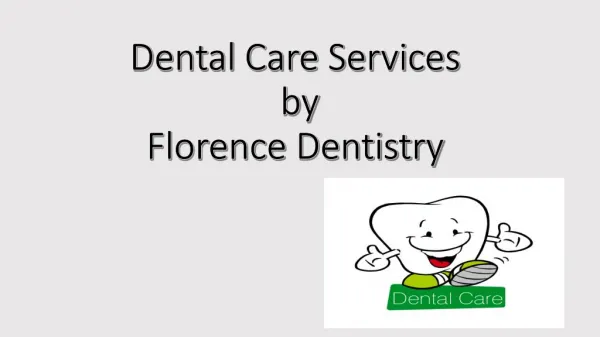 Dental Care Services by Florence Dentistry , invisalign