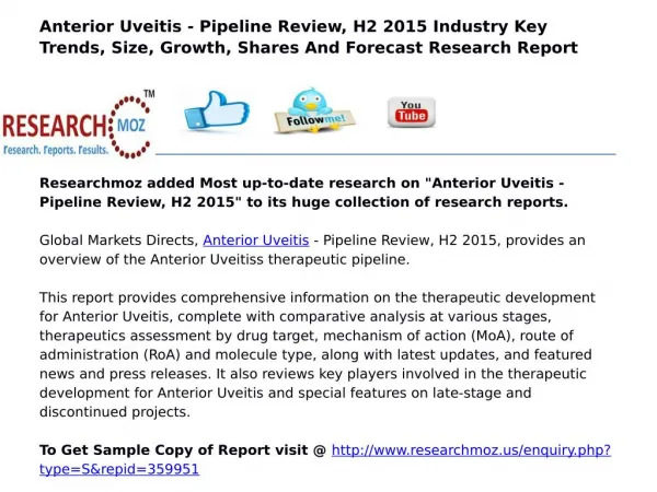 Anterior Uveitis - Pipeline Review, H2 2015 Industry Key Trends, Size, Growth, Shares And Forecast Research Report