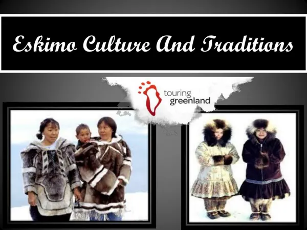 Eskimo Culture And Traditions