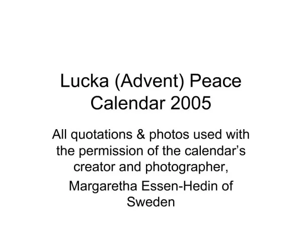 Lucka Advent Peace Calendar 2005
