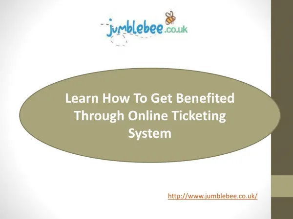 Learn How To Get Benefited Through Online Ticketing System