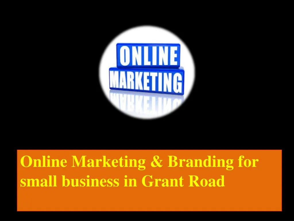 online marketing branding for small business in grant road
