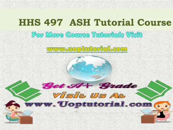 HHS 497 Tutorial Courses/Uoptutorial