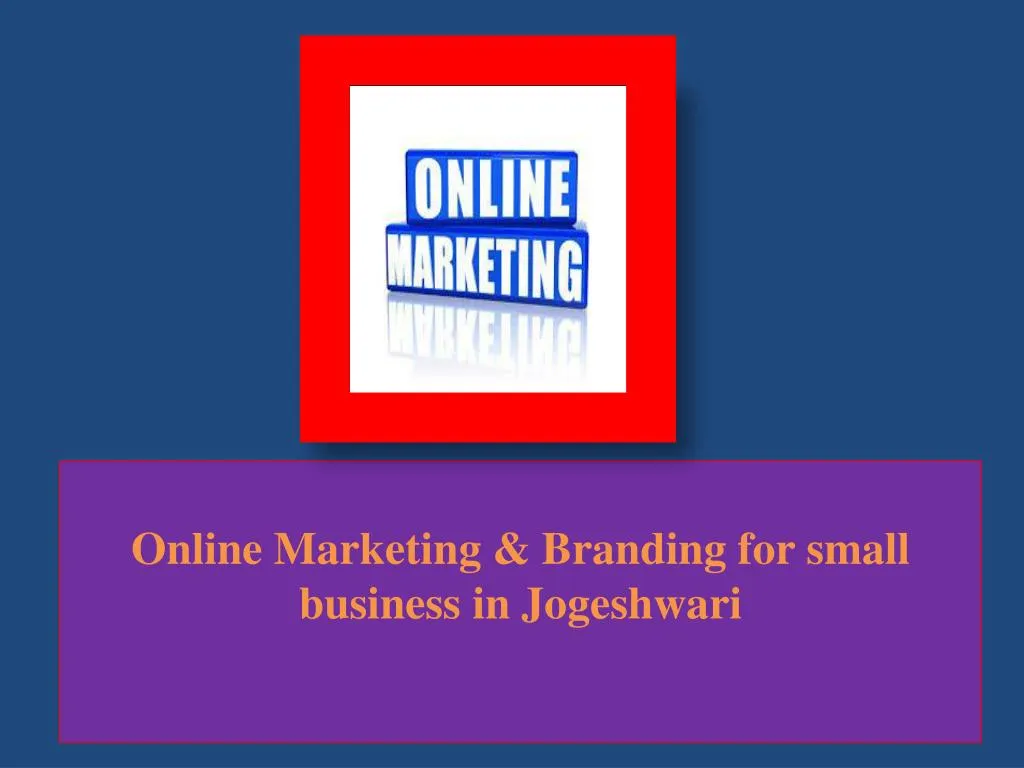 online marketing branding for small business in jogeshwari