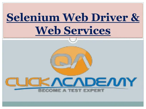Selenium Web Driver & Web Services