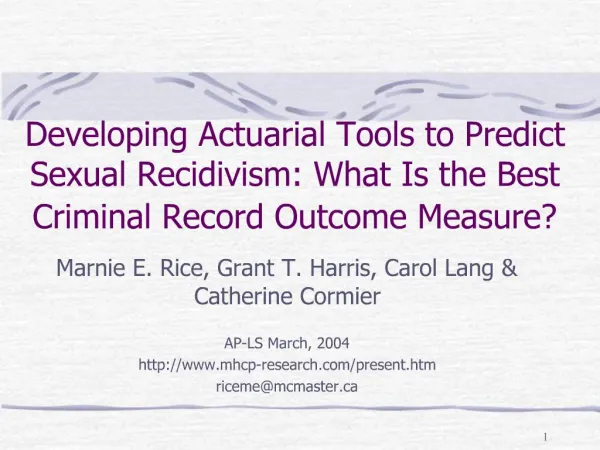 Developing Actuarial Tools to Predict Sexual Recidivism: What Is the Best Criminal Record Outcome Measure