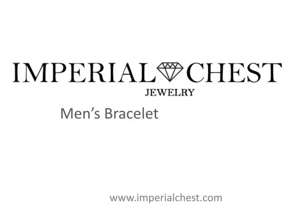 imperial Chest - Mens Bracelet Jewelries