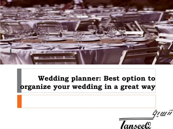 Wedding planner Best option to organize your wedding in a great way