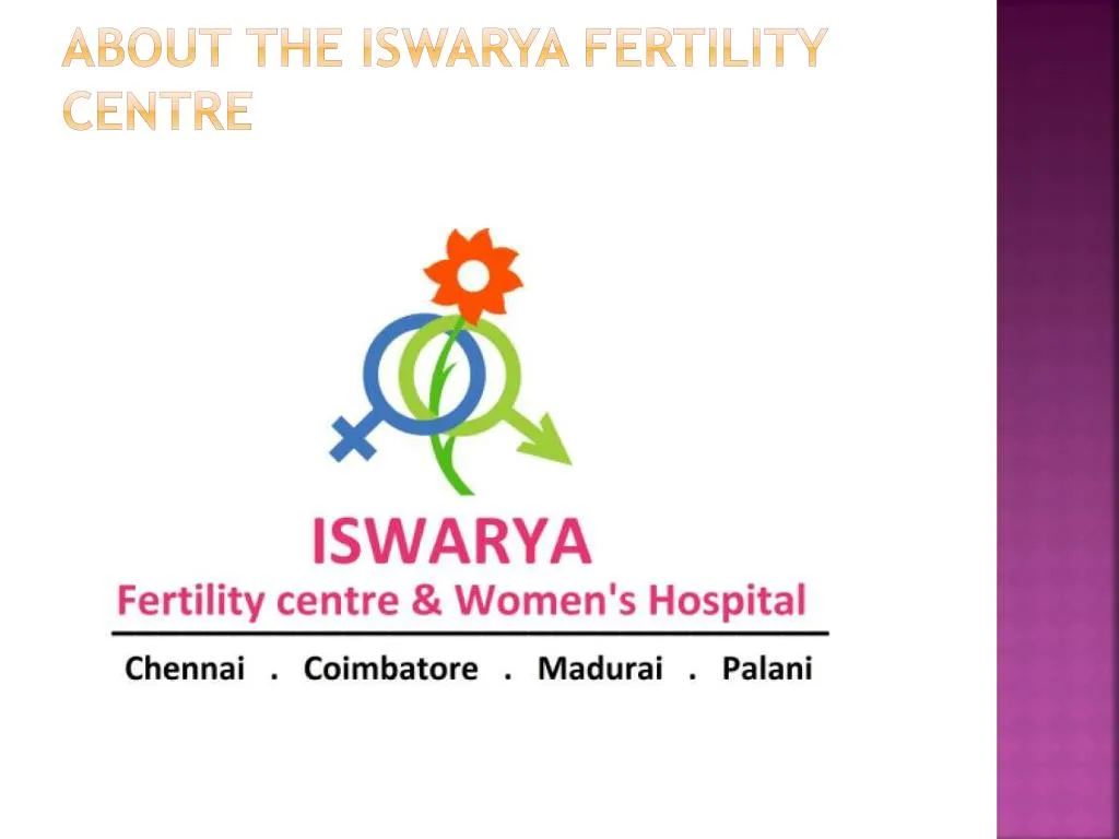 about the iswarya fertility centre