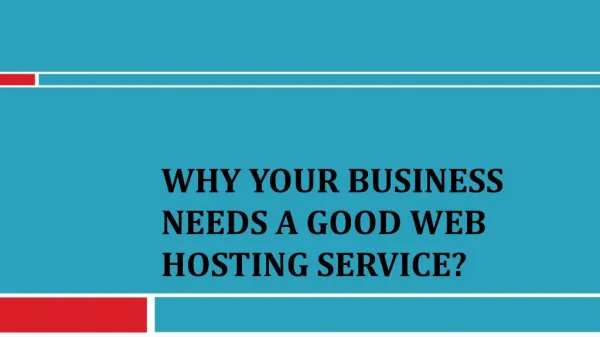 Why Your Business Needs A Good Web Hosting Service?