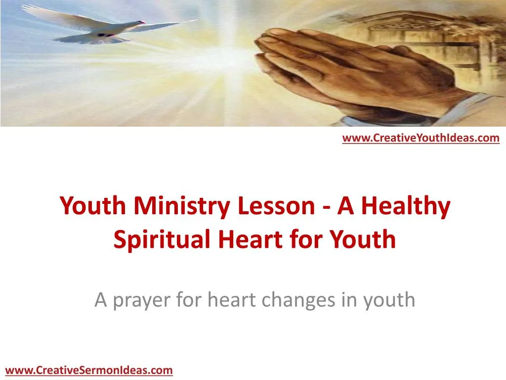 youth ministry lesson a healthy spiritual heart for youth