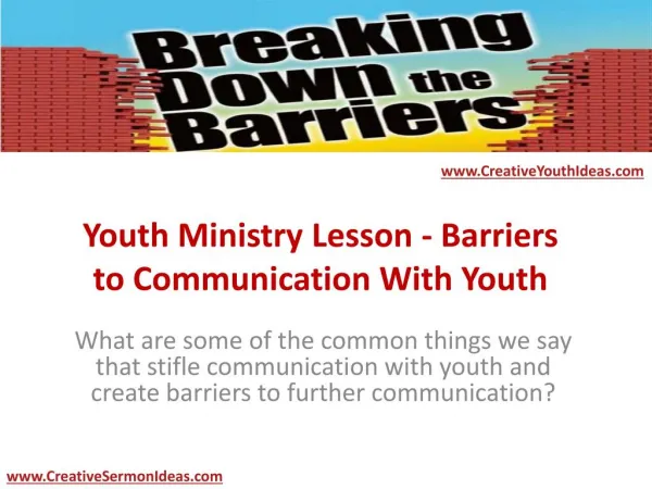 Youth Ministry Lesson - Barriers to Communication With Youth