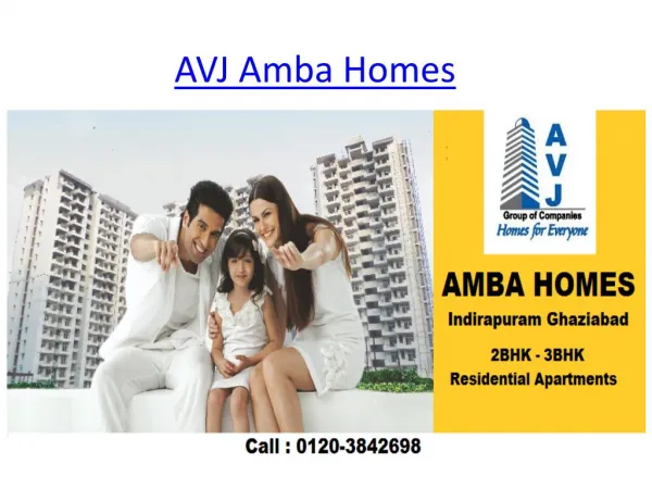 Buy Flats In Indirapuram Ghaziabad | AVJ Amba Homes