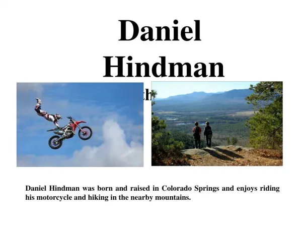 Daniel Hindman -Enjoys the Outdoors