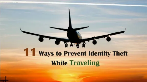 11 Ways to Prevent Identity Theft While Traveling