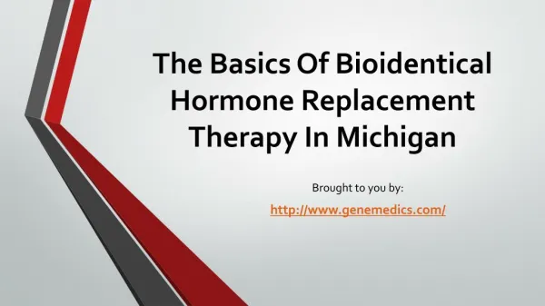 The Basics Of Bioidentical Hormone Replacement Therapy In Michigan