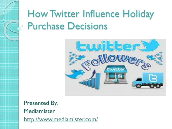 How twitter influence holiday purchase decisions