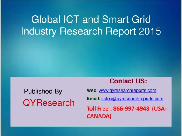 Global ICT and Smart Grid Market 2015 Industry Growth, Trends, Analysis, Research and Development