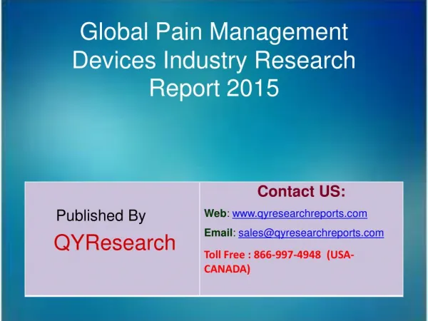 Global Pain Management Devices Market 2015 Industry Growth, Trends, Analysis, Research and Development