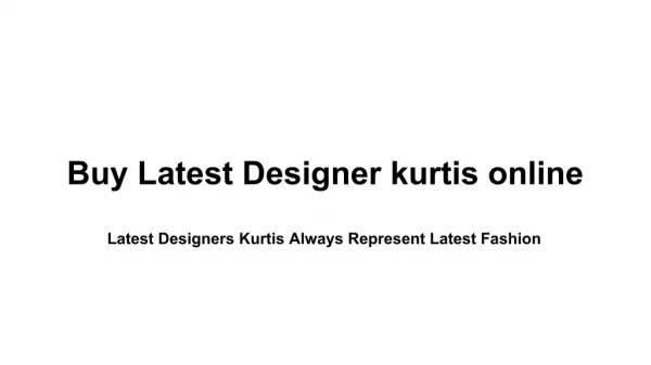 buy Latest Designer kurtis online
