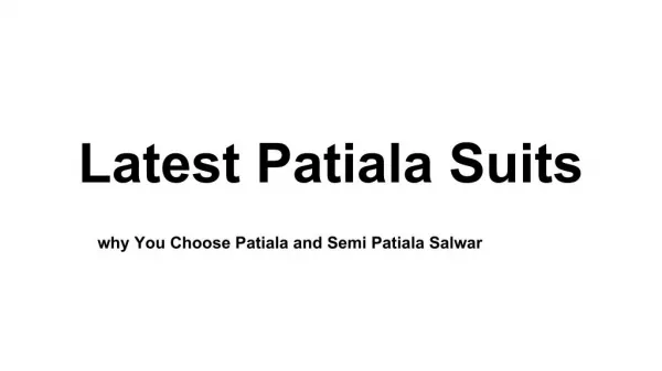 Patiala and Semi Patiala Salwar