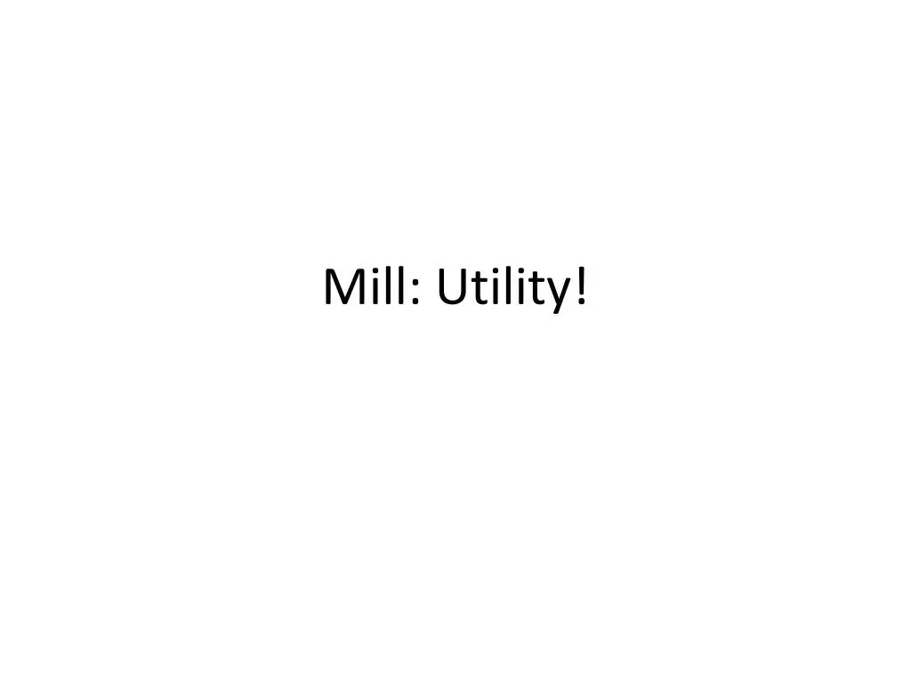 mill utility