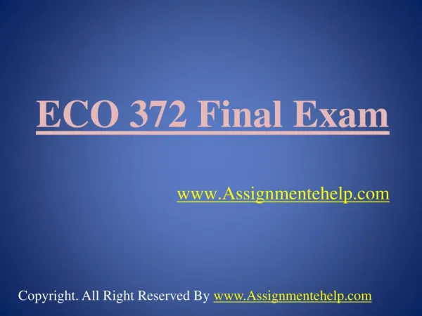 ECO 372 Final Exam Latest Online HomeWork Help Free