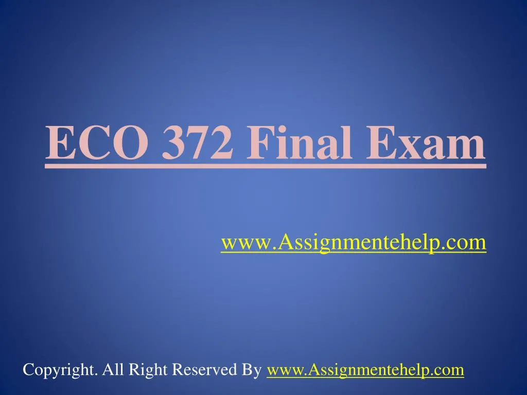 eco 372 final exam