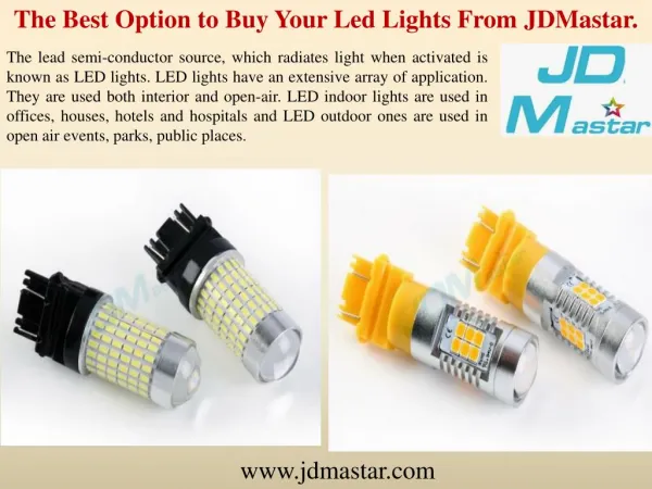 The Best Option to Buy Your Led Lights From JDMastar.