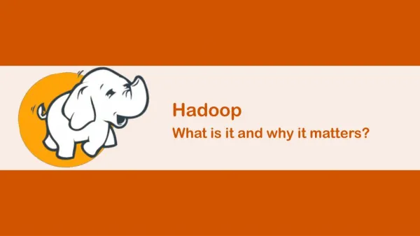Hadoop What is it why it Matters? | Hadoop Online Training
