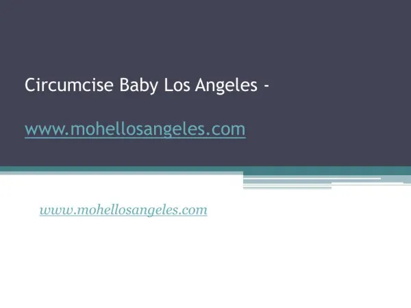 Circumcise Baby Los Angeles - www.mohellosangeles.com