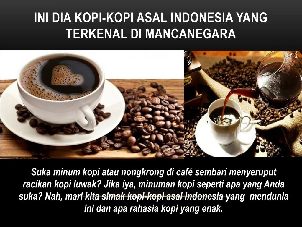 ini dia kopi kopi asal indonesia yang terkenal di mancanegara